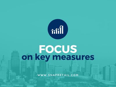 Focus on key measures - snapretail blog