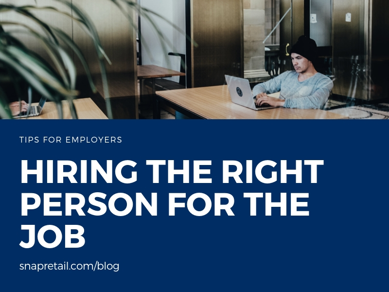 Hiring The Right Person For The Job: Tips For Employers