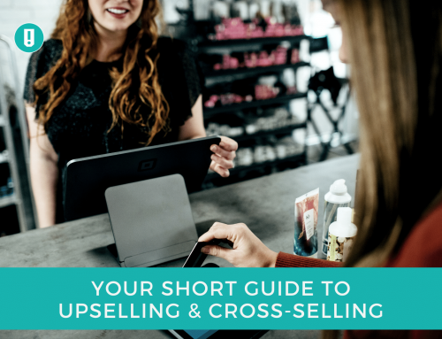 Your Short Guide to Upselling & Cross-Selling