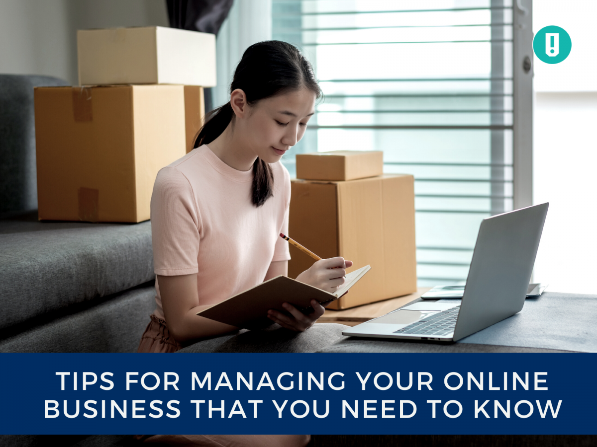 Tips for Managing Your Online Business That You Need To Know